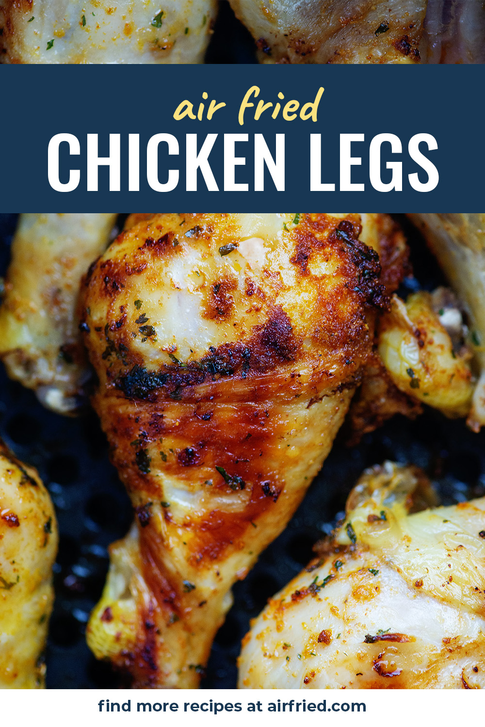 Air fried chicken legs are so easy and so good!  