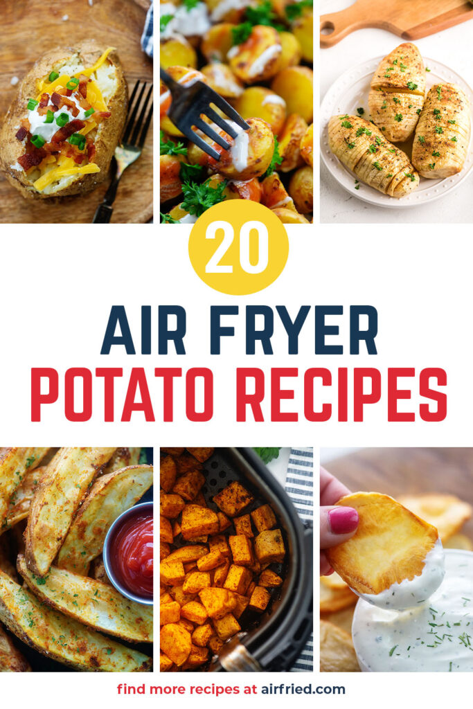 20 Different Air Fried Potato Recipes You Will Love! | Airfried.com