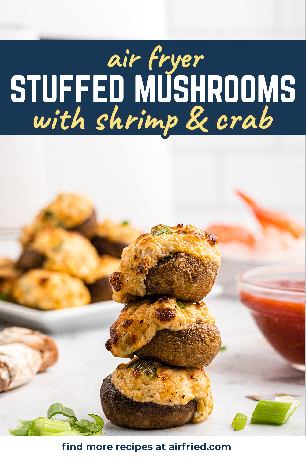 It is easy to make stuffed mushrooms in your air fryer.  This recipe is a seafood variation that is blended with cheddar cheese! #airfied #recipes #mushrooms
