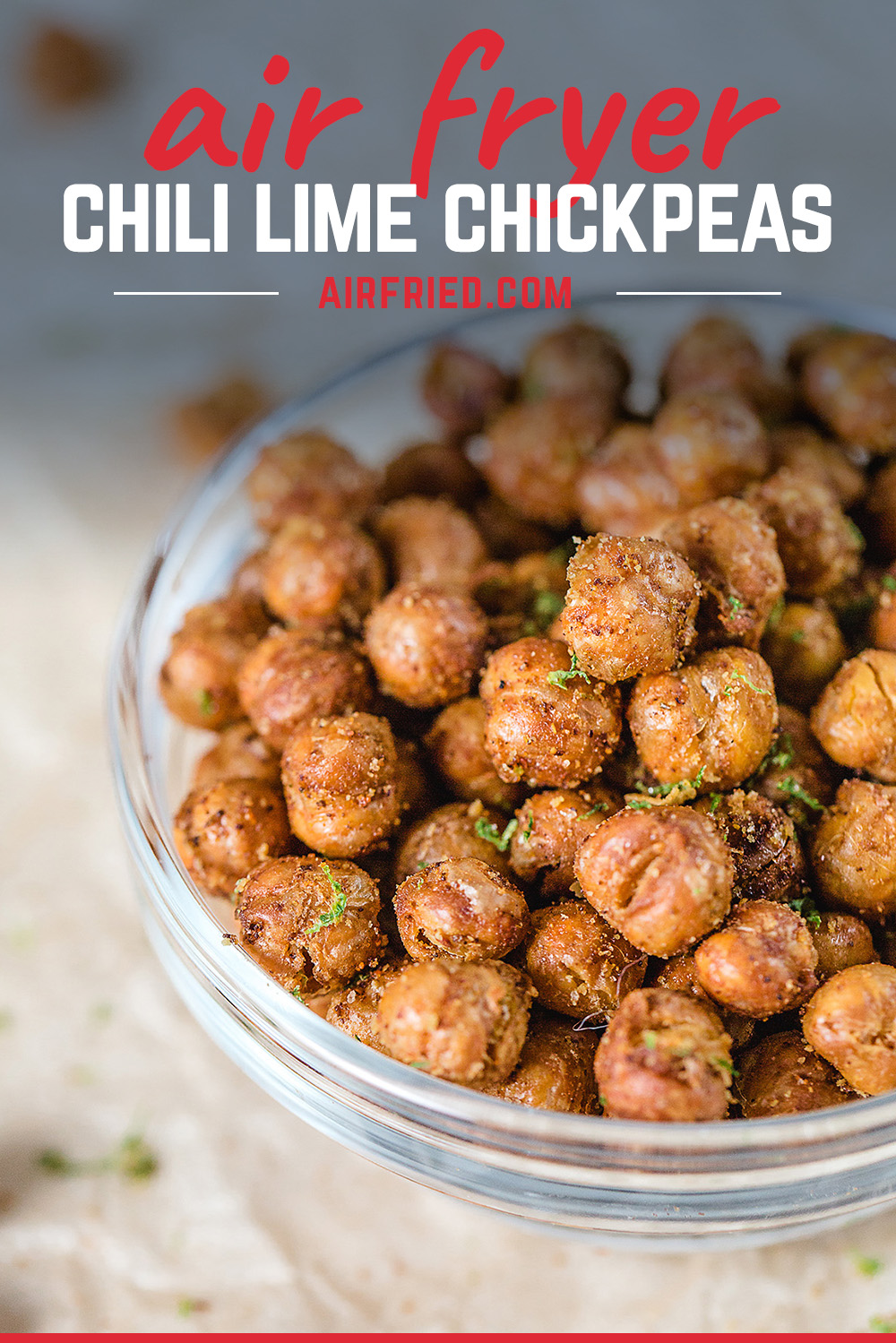 These chickpeas are coated with a chile-lime seasoning and thrown in the air fryer for a crispy finish!  #healthysnacks #airfried #recipe