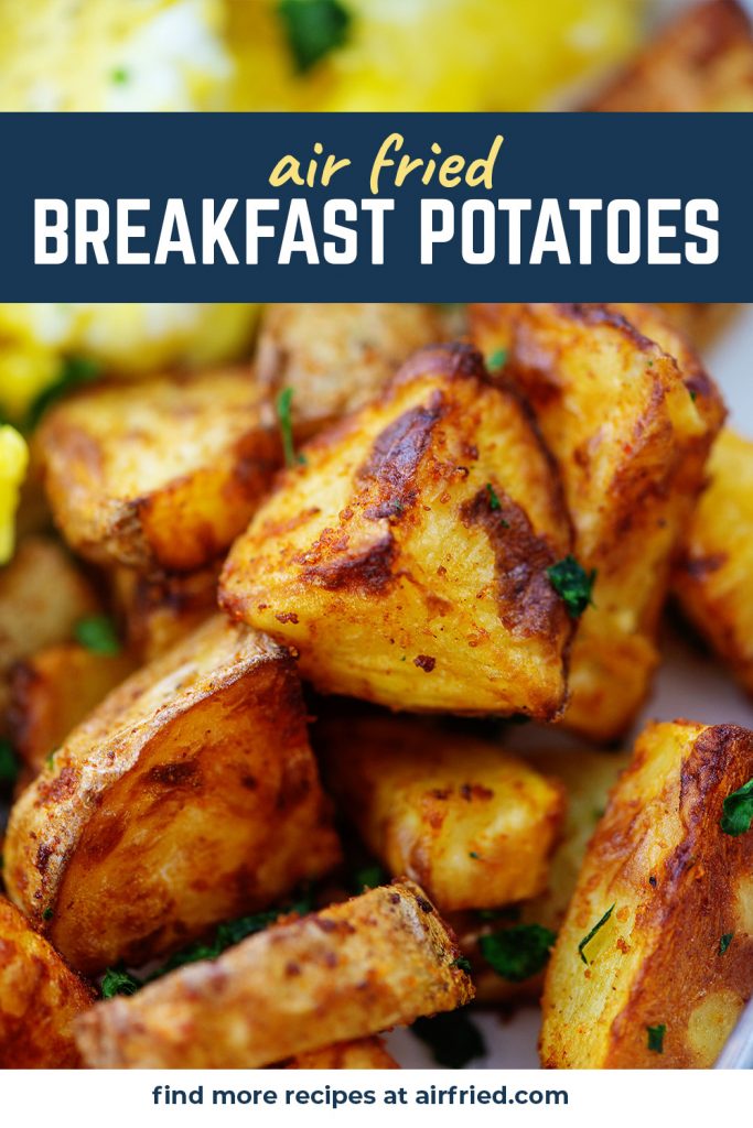 How to Make Air Fryer Breakfast Potatoes | Airfried.com