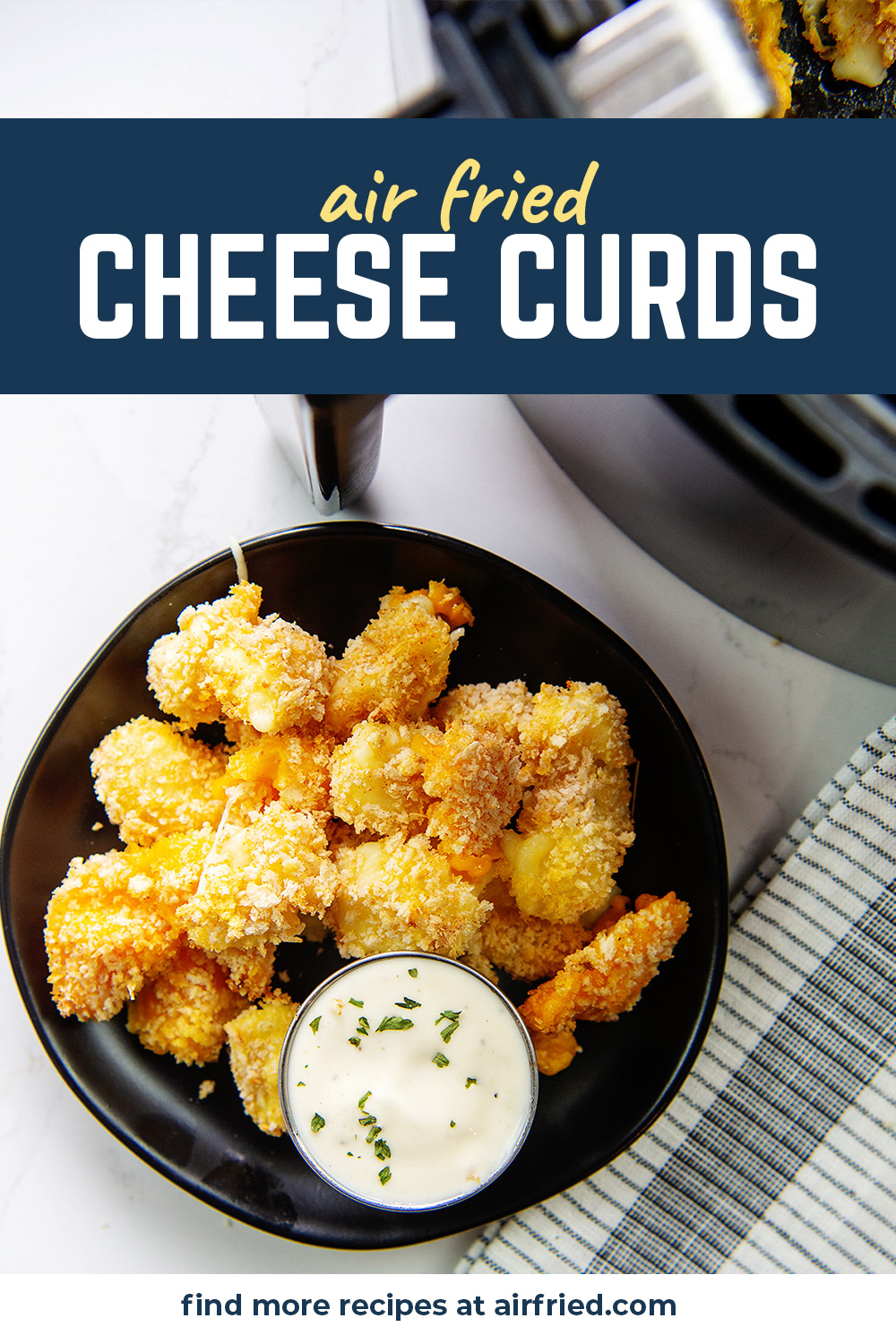Crispy cheese curds are amazing in the air fryer!  Dipped in ranch dressing this makes one awesome snack!  #cheeseballs #airfried #appetizers