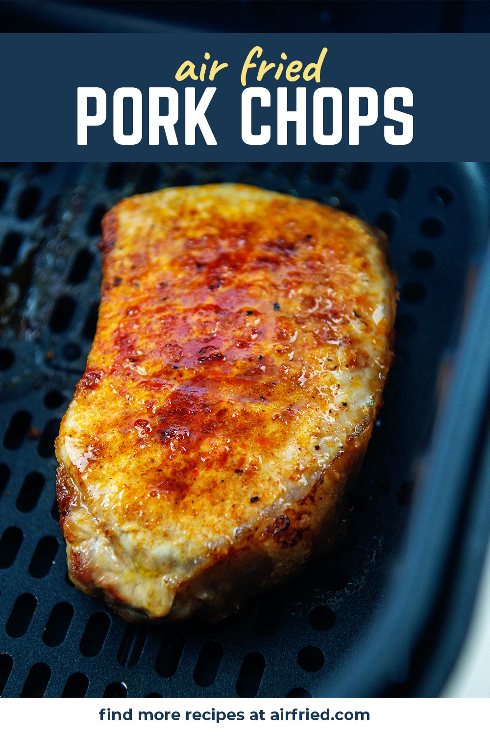 These air fried pork chops are tender and juicy!  The air fryer keeps all the seasonings on the pork chop instead of stuck to your skillet or cookie sheet!