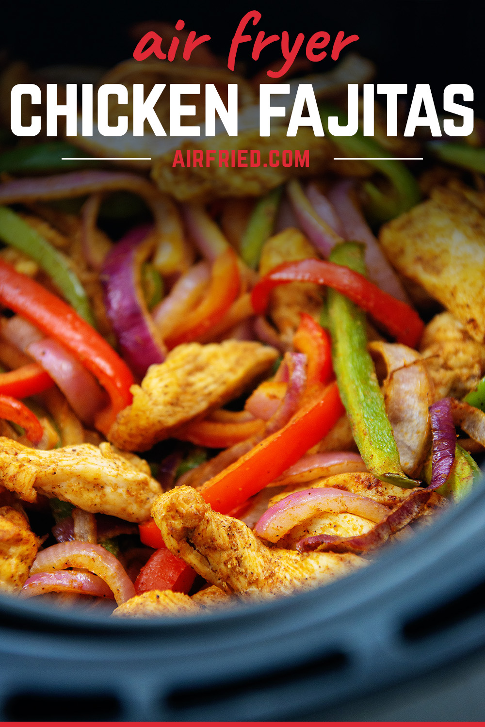 This air fryer chicken fajita recipe only takes 15 minutes and the end result is magnificent!
