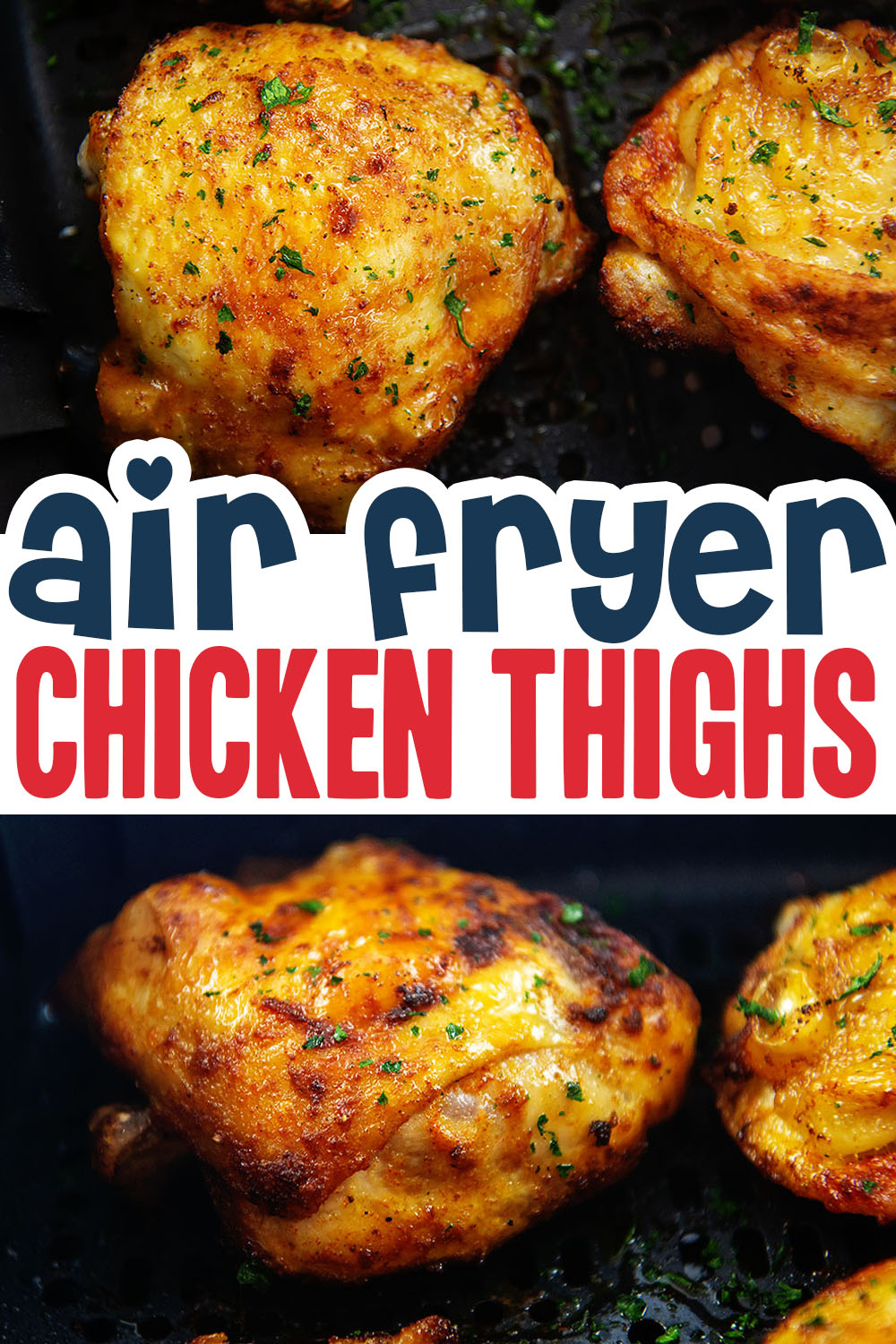 Air fryer chicken thighs have a crisp skin and a magnificent tender texutre.