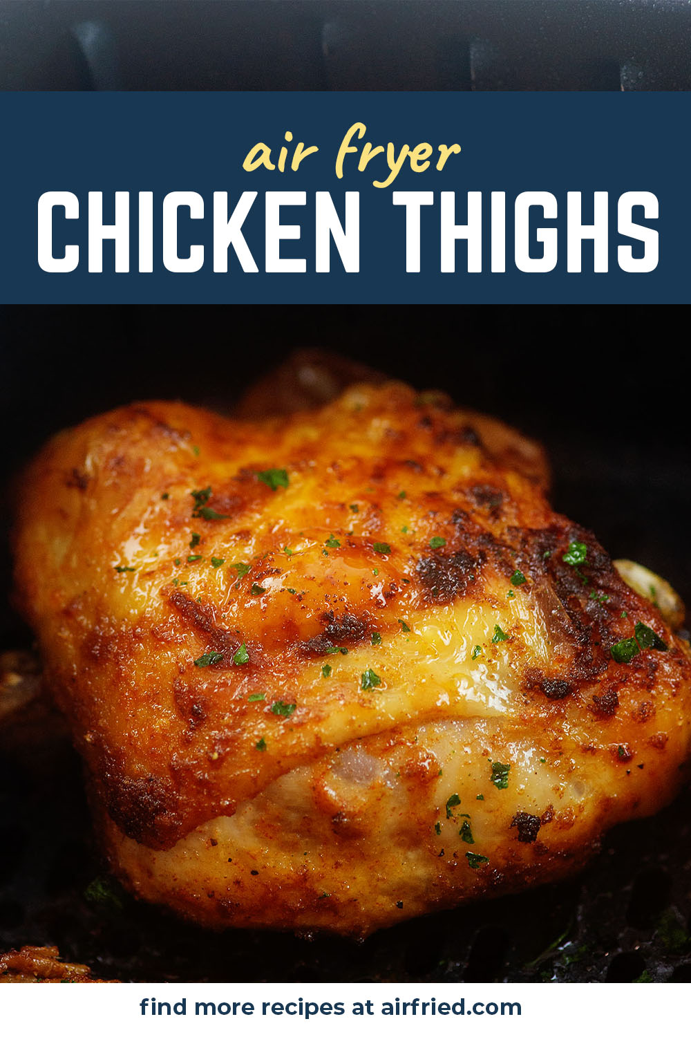 These air fried chicken thighs are so tender and juicy you will love them!