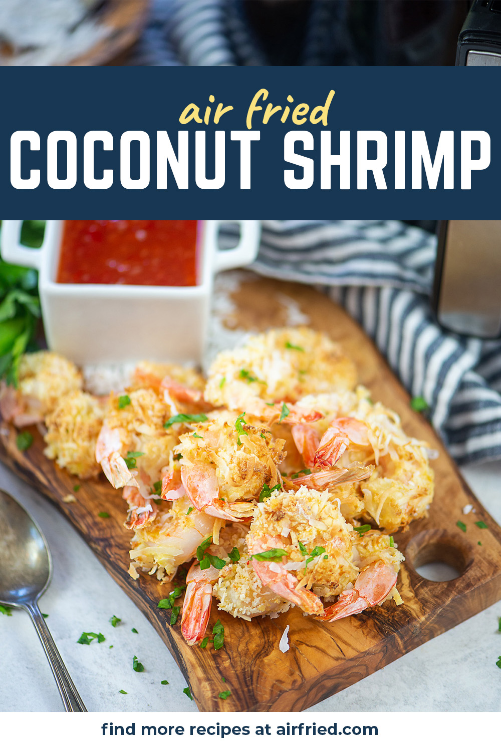 This easy coconut shrimp recipe comes out of your air fryer crispy and ready to eat!