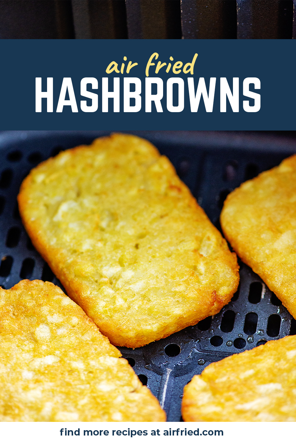 Crispy hasbrowns cook really fast in the air fryer!