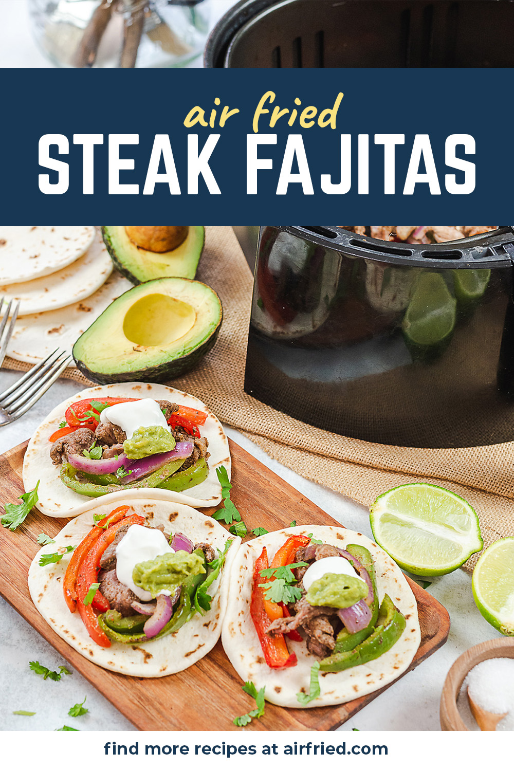 You can cook all the ingredients for your steak fajitas together in your air fryer!