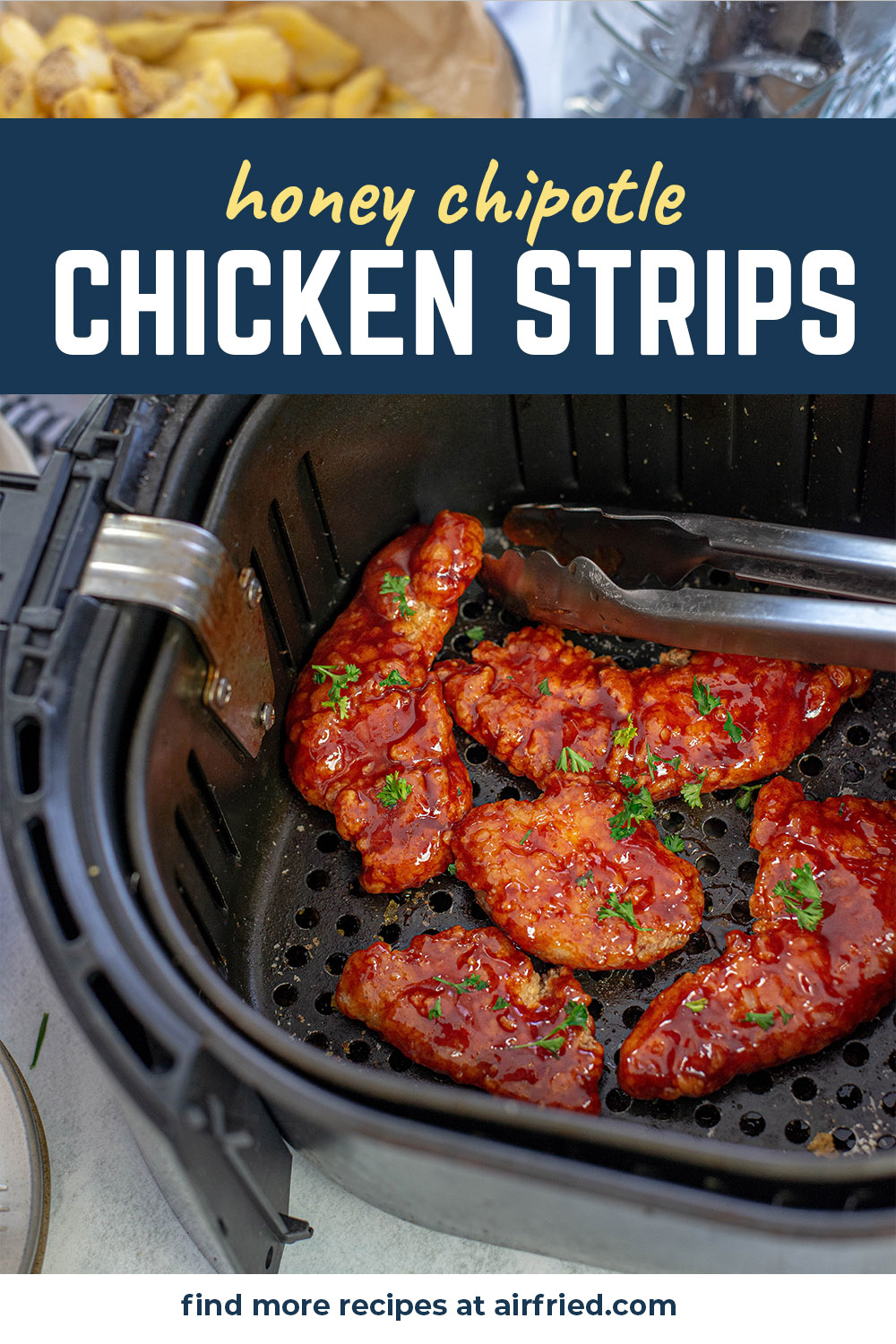 Sweet and spicy chicken strips are coated in a homemade honey chipotle sauce!