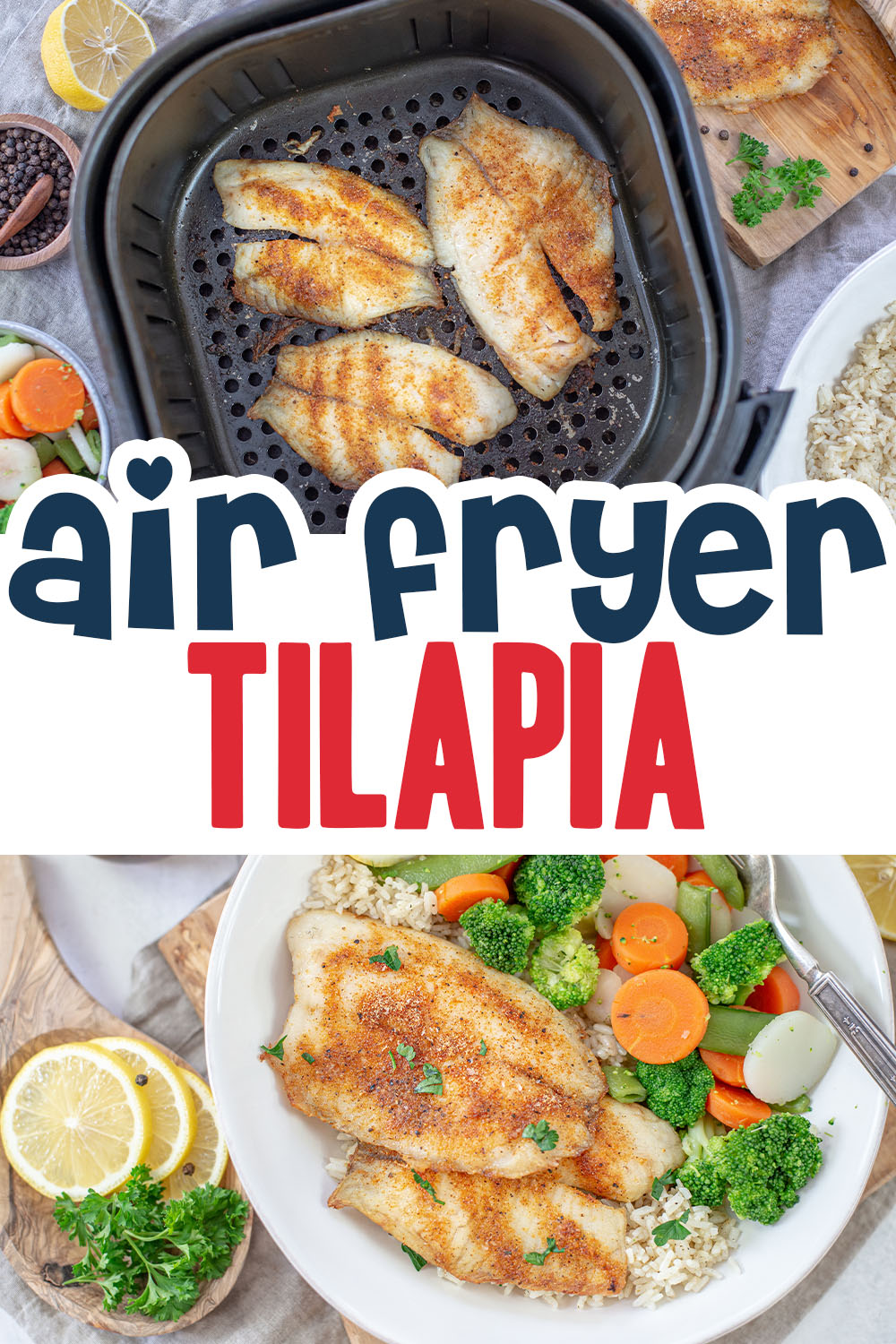 This tilapia was seasoned so well and cooked perfectly in an air fryer.  It is a great pairing with rice or a side of veggies!