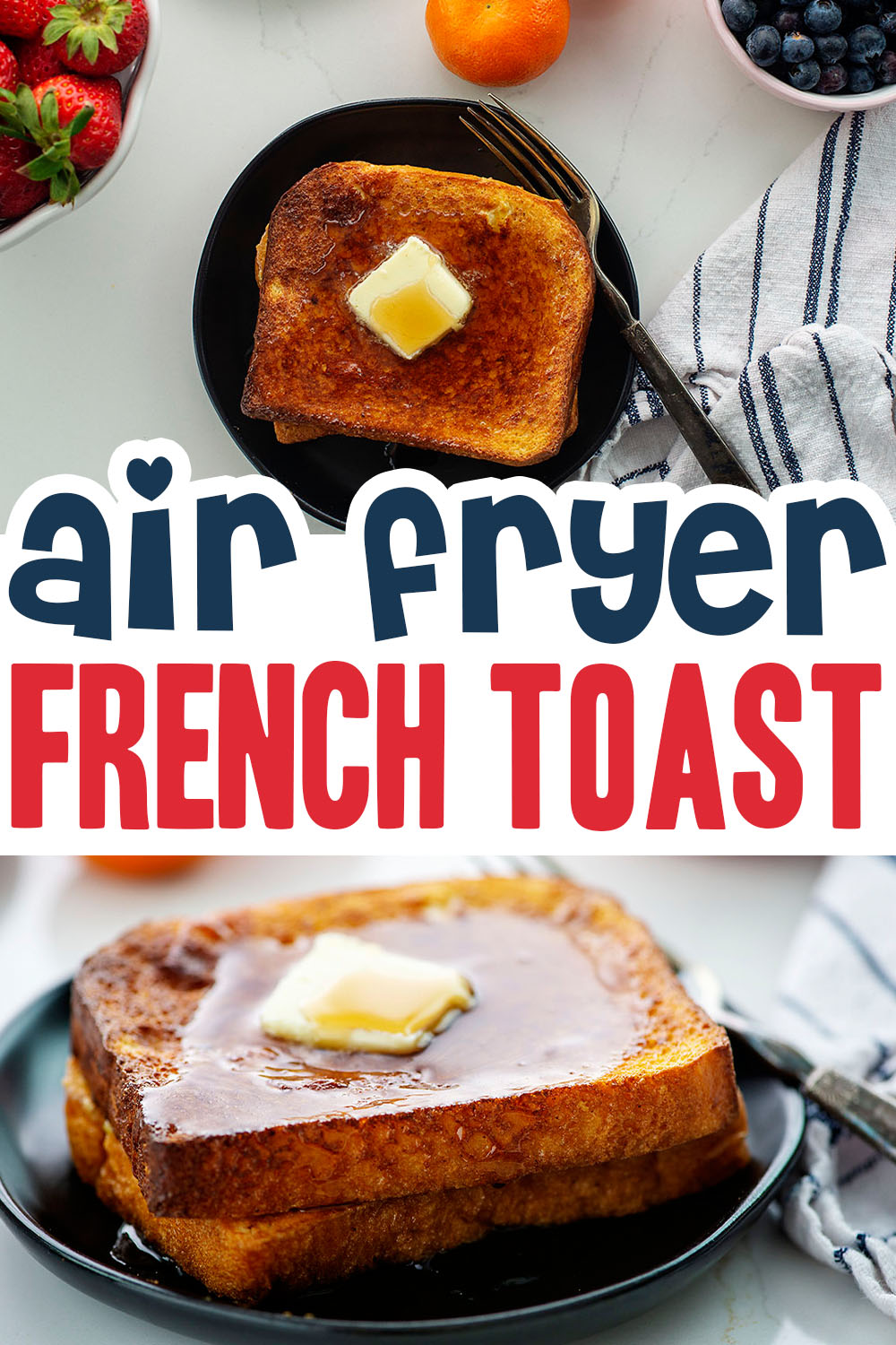 We are loving this French toast recipe using the air fryer to get a great texture and get it evenly cooked!