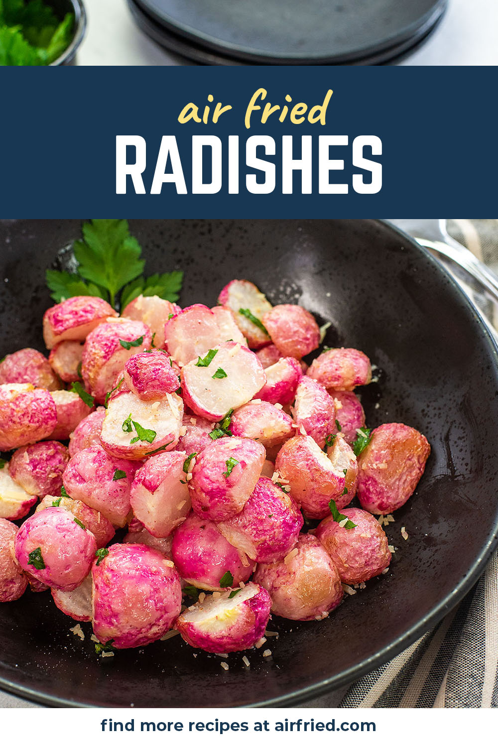 These Air Fryer Radishes are the perfect low carb replacement for potatoes or just a fun way to enjoy radishes from your garden! They get soft and mellow out in flavor when roasted and the air fryer gets the job done in just 12 minutes!