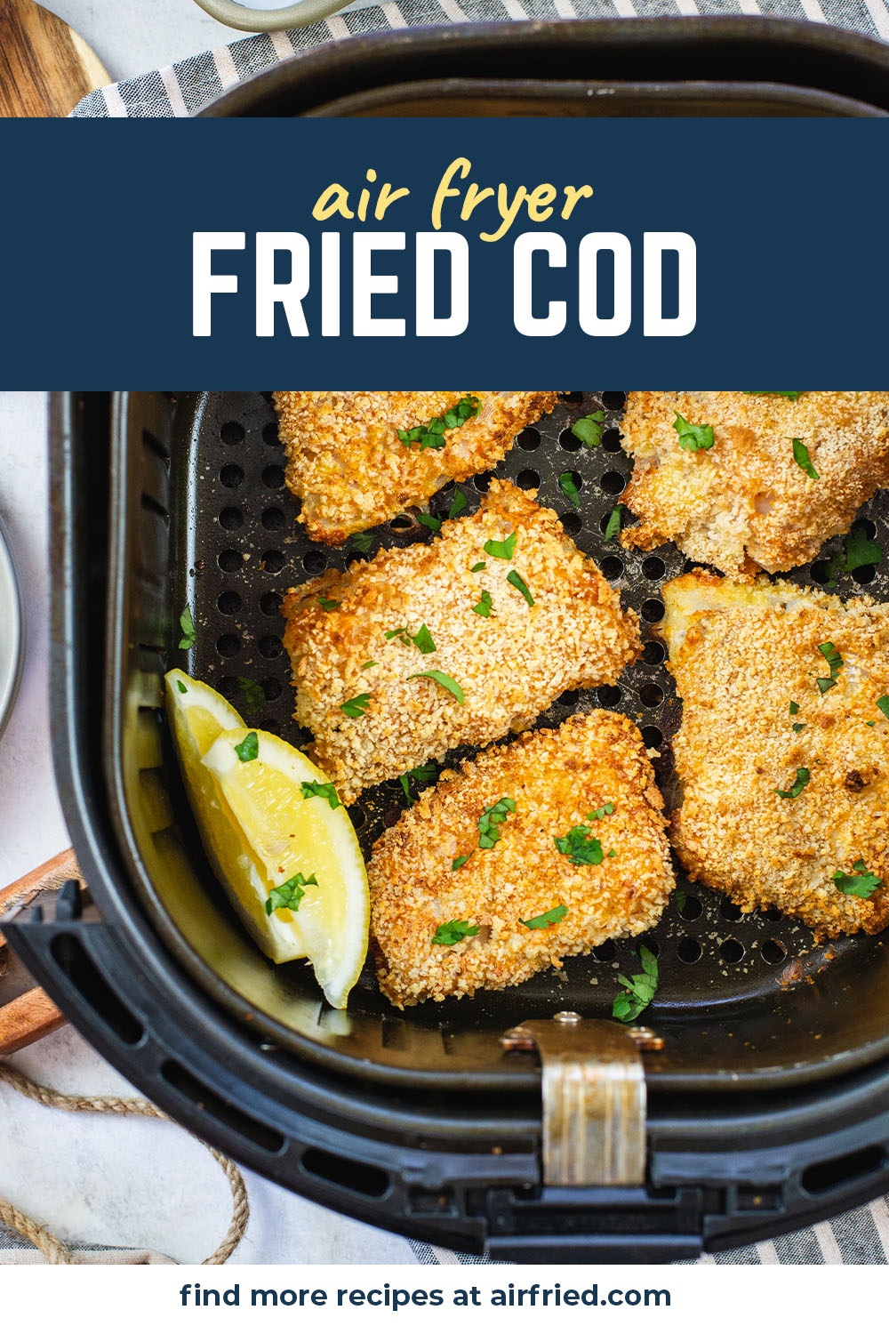 Air fried cod was super easy to make.  The breading is lightly seasoned, and the fish came out nice and flaky!