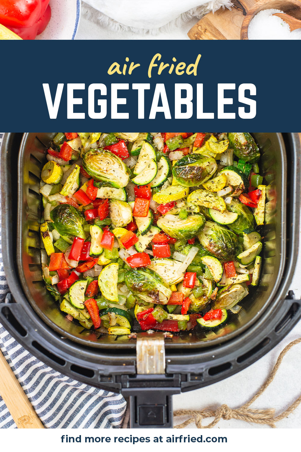 Cooking all of these vegetables together in the air fryer makes for an amazing side dish!  