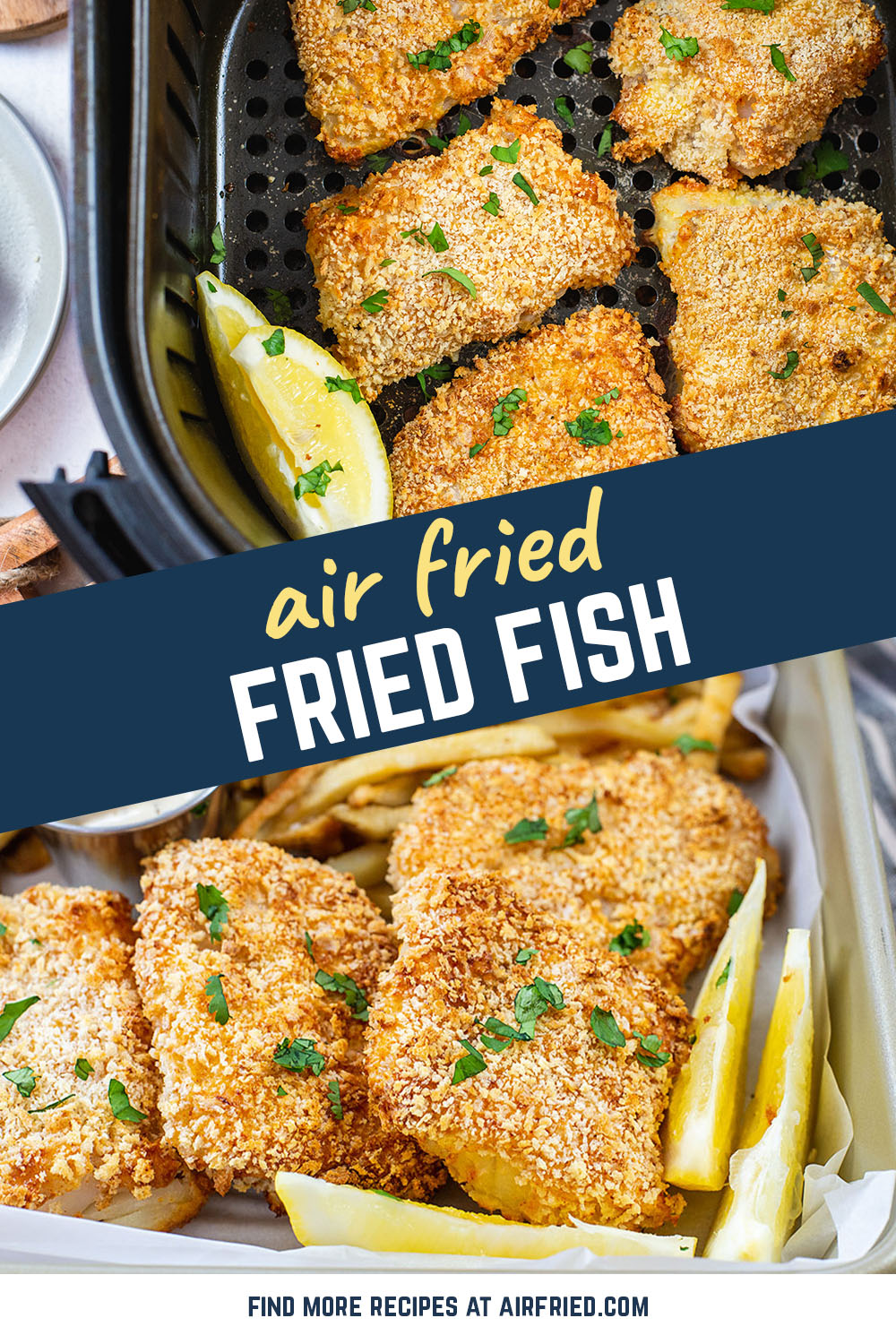 The air fryer works very well for cooking fish to a nice light and fluffy texture.  The breading is crisp and lightly seasoned, which is perfect for cod!