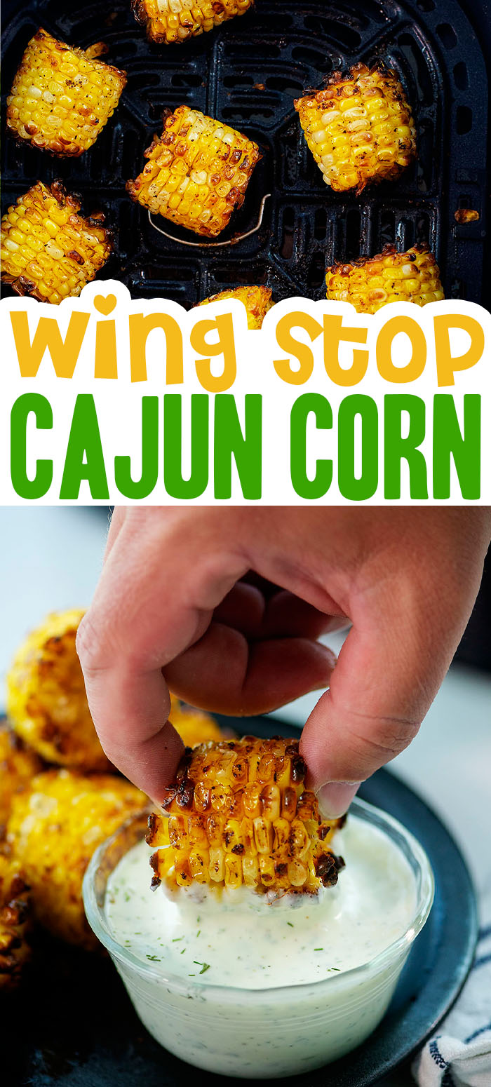 This Wingstop Copycat Cajun Fried Corn is perfect dipped in ranch dressing. Sweet, salty, spicy, and so good!