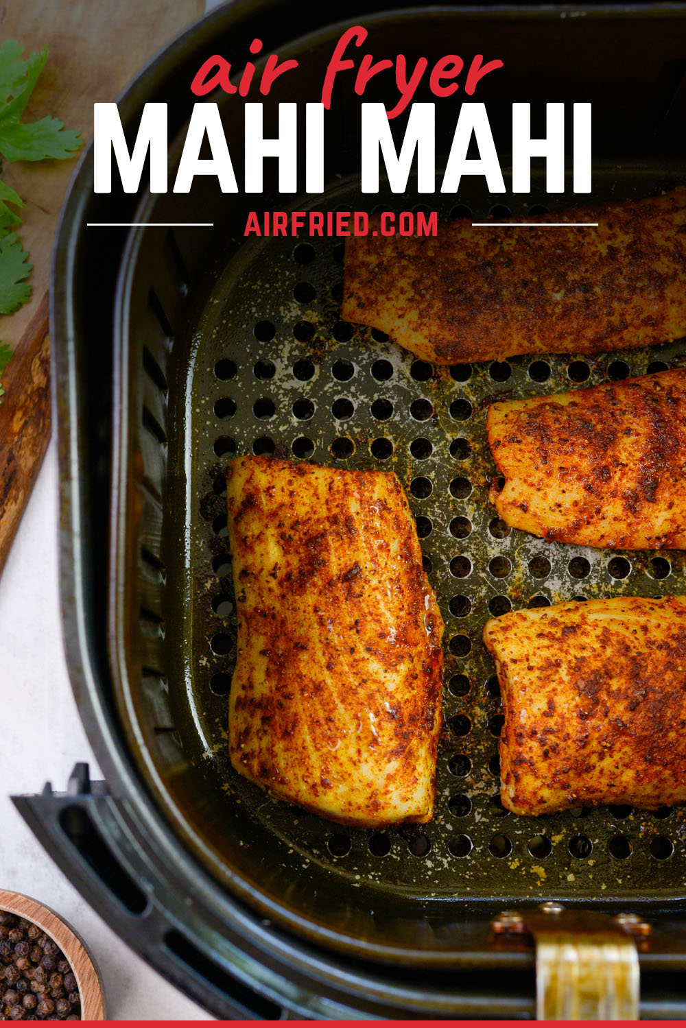 This mahi mahi is perfectly cooked out of the air fryer.  You can serve this topped with a mango avocado salsa for a super memorable dish!
