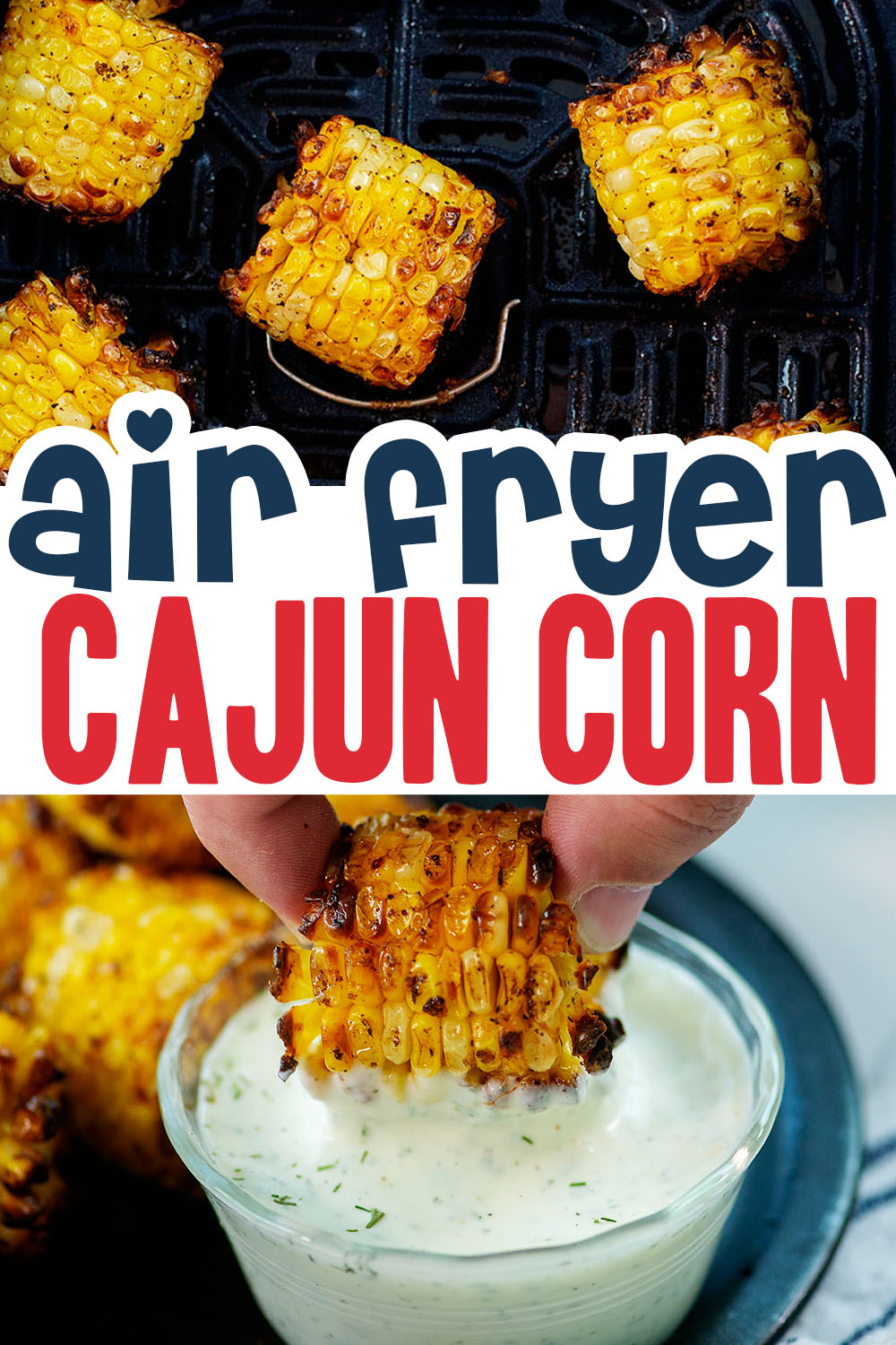 This Cajun Fried Corn is just like the Wingstop recipe but it's cooked in the air fryer at home! Dip in ranch for the best flavor!