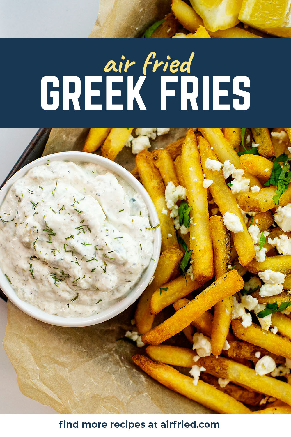 Greek seasoning and Feta cheese pair perfectly with French fries in this recipe!  Make your own Greek fries at home in your air fryer!