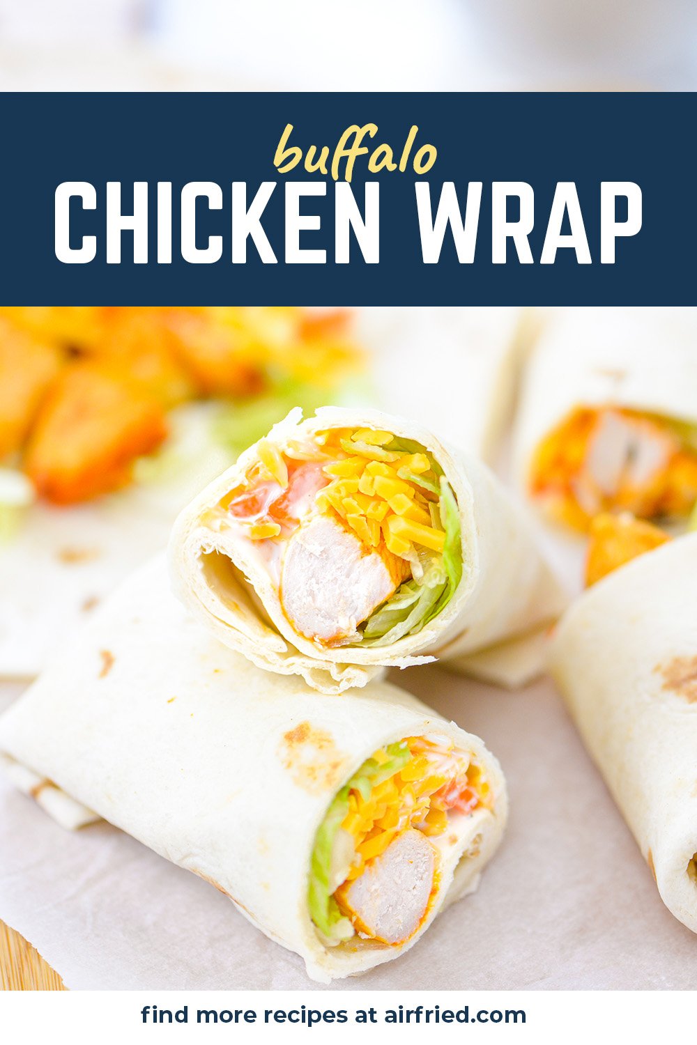 buffalo chicken wrap with text for Pinterest.
