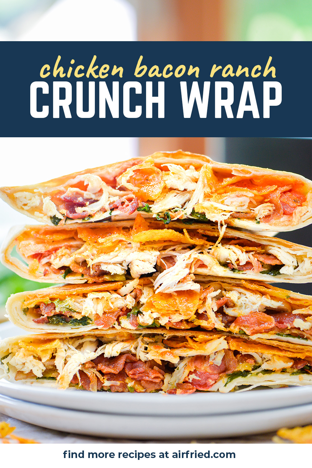 This homemade chicken bacon Ranch crunch wrap is made in the air fryer.  It is really easy, and full of wonderful texture and flavor!