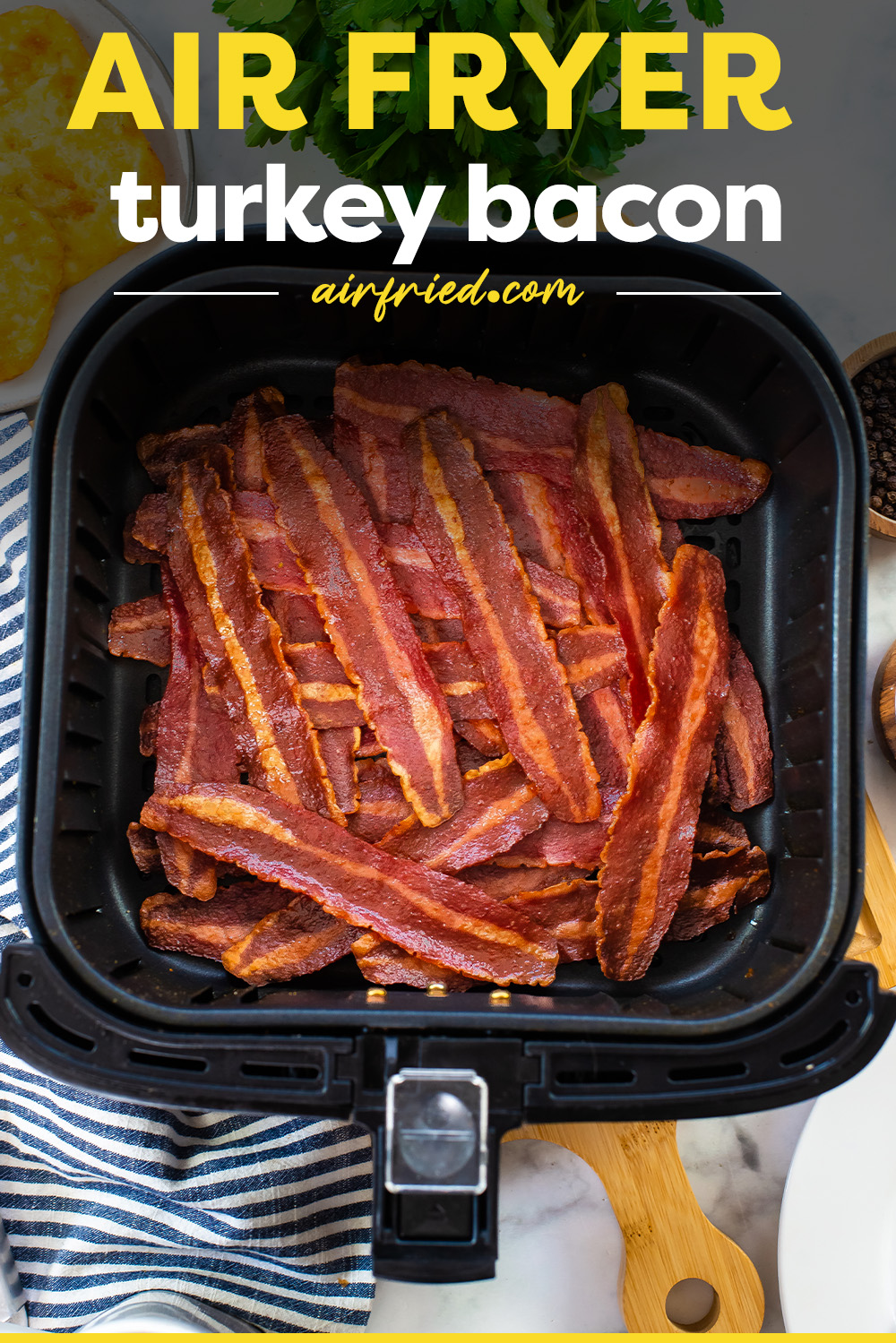 Turkey bacon in an air fryer is easy to make and easy to clean up!