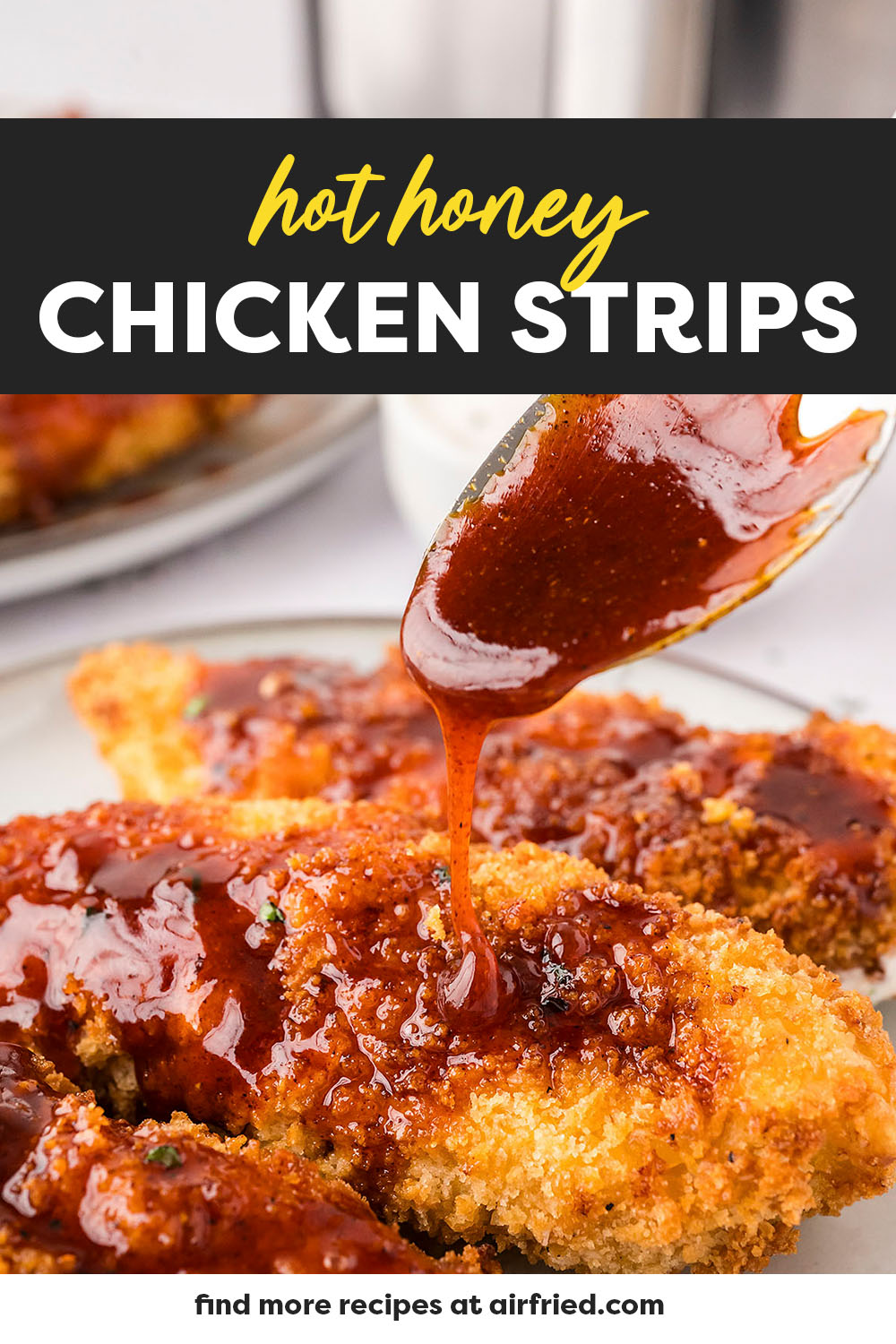 These hot honey chicken strips are made crisp in the air fryer and coated in a perfect blend of sweet and spicy!