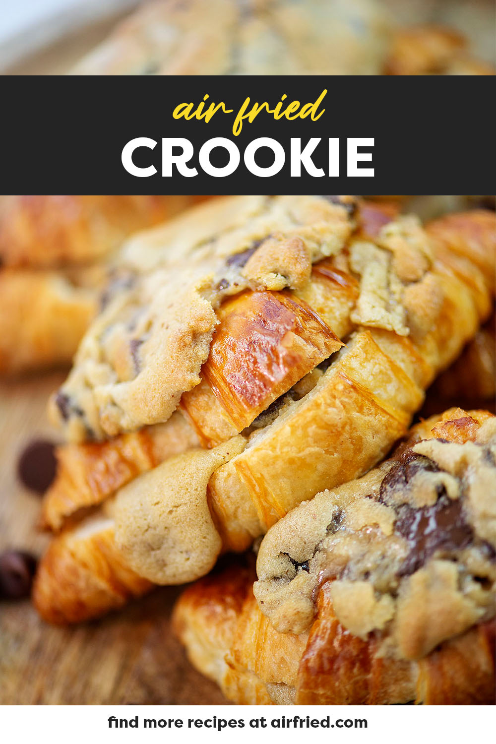 These Air Fryer Crookies, or croissant cookies, feature buttery croissants stuffed and topped with gooey, melty chocolate chip cookie dough! Just two ingredients and 3 minutes in the air fryer. These TikTok viral crookies are a must try! Straight from Paris - try Le Crookie yourself at home!