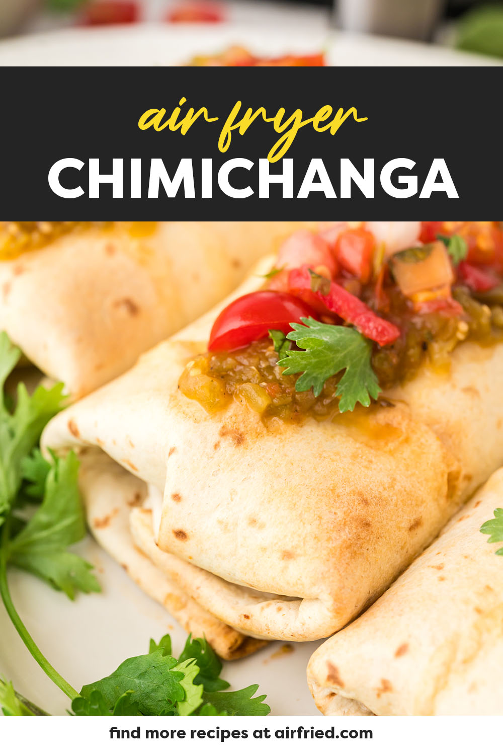 This Air Fryer Chimichanga recipe is the best way to make perfectly crispy homemade chicken chimichangas without all the mess of deep frying!