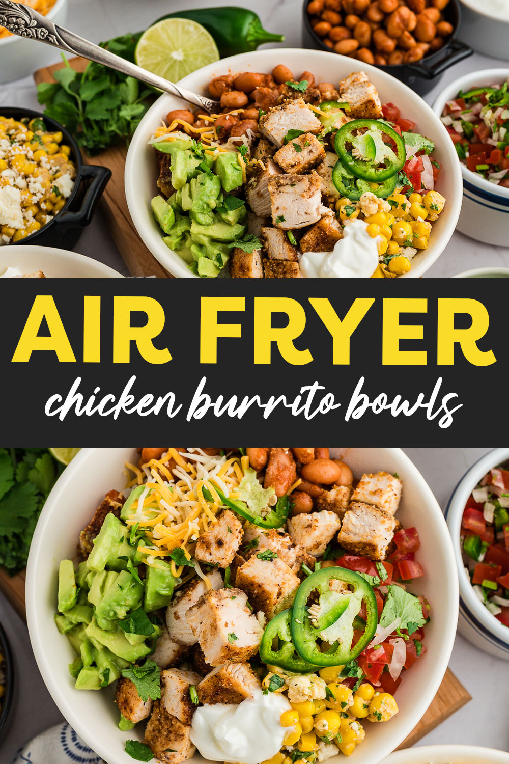 Our air fried chicken burrito bowls are not only fun and easy to make, but they are also totally loaded with flavor!