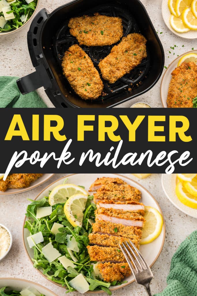 A collage of two images shows air fryer pork milanese. The top image features three cooked pieces in the air fryer basket, while the bottom image presents the plated pork milanese alongside a fresh side salad, with the text "Air Fryer Pork Milanese" between them.