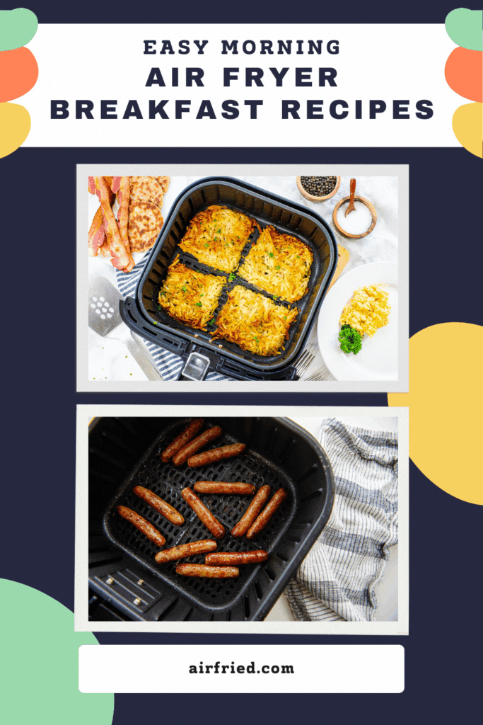 Collage of air fryer breakfast images.