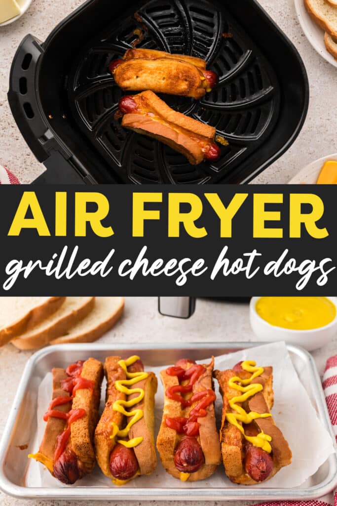 Photo collage of grilled cheese hot dogs. One photo is hot dogs in an air fryer basket, the other is 4 hot dogs on a tray.